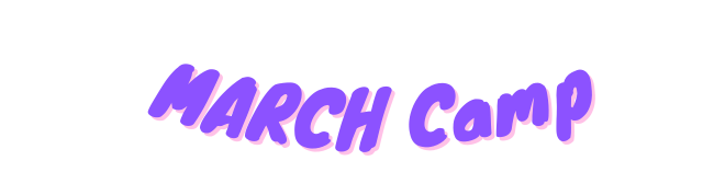 MARCH Camp